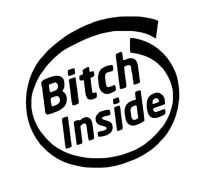 Bitch Inside